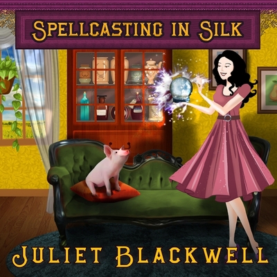 Spellcasting in Silk B08XL7ZDV9 Book Cover