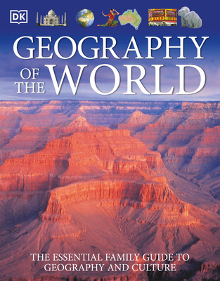 Geography of the World: The Essential Family Gu... 0756619521 Book Cover