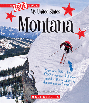 Montana (a True Book: My United States) 0531235637 Book Cover