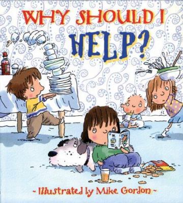 Why Should I Help? (Why Should I? Books) 0764132180 Book Cover