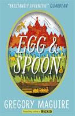 Egg & Spoon 1406361089 Book Cover