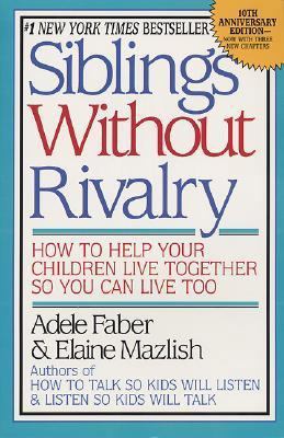 Siblings Without Rivalry B004HR9YSQ Book Cover