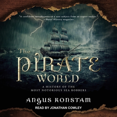 The Pirate World: A History of the Most Notorio... B08Z5LSKNR Book Cover