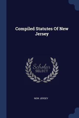 Compiled Statutes Of New Jersey 1377143767 Book Cover