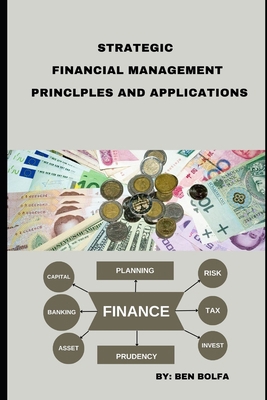 Strategic Financial Management Principles and A... B0C4WWZS2Z Book Cover