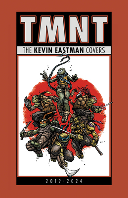 Teenage Mutant Ninja Turtles: The Kevin Eastman... B0DQSC55HJ Book Cover