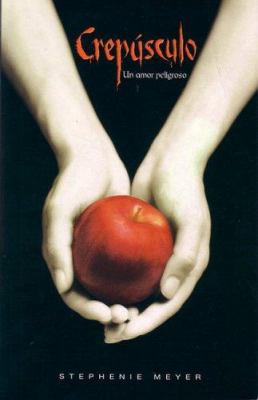 Crepusculo: Un Amor Peligroso = Twilight [Spanish] 9707709944 Book Cover