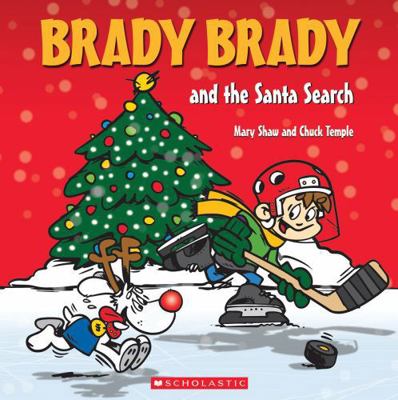 Brady Brady and the Santa Search 1039710247 Book Cover