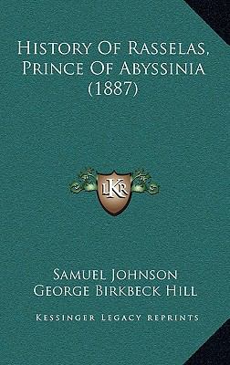 History Of Rasselas, Prince Of Abyssinia (1887) 1166230260 Book Cover