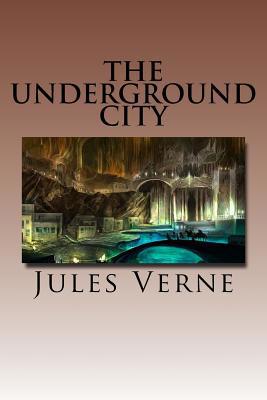 The Underground City 1977580009 Book Cover