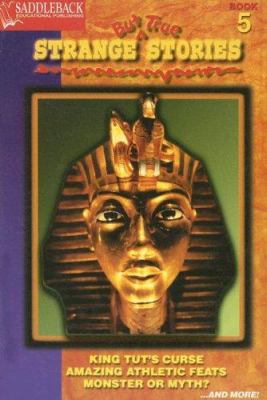 Strange But True Stories: King Tut's Curse, Ama... 1599050145 Book Cover