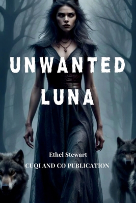 Unwanted Luna            Book Cover