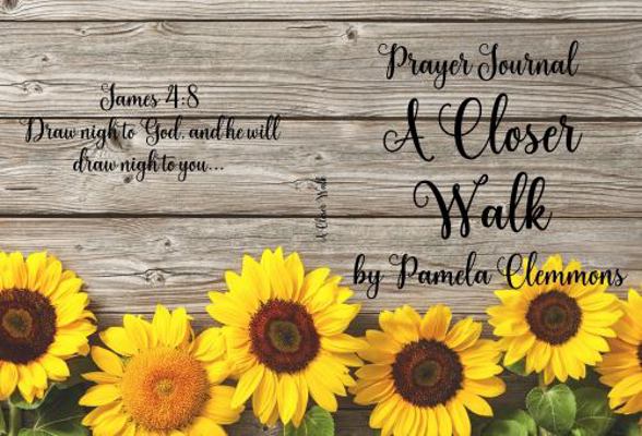 Paperback Closer Walk : Prayer Journal Book