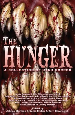 The Hunger: A Collection of Utah Horror 0999020021 Book Cover