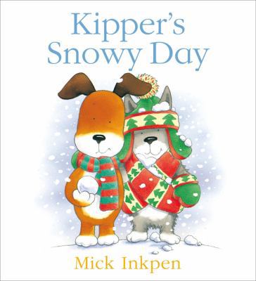 Kipper's Snowy Day 0340932104 Book Cover