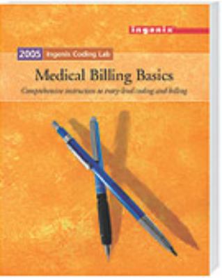 2005 Ingenix Coding Lab: Medical Billing Basics... 1563376334 Book Cover