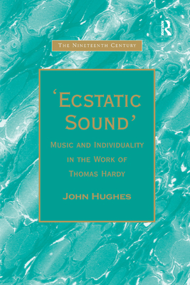 Ecstatic Sound': Music and Individuality in the... 0367888084 Book Cover