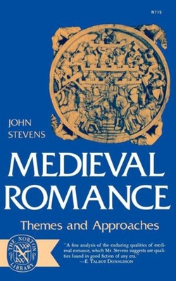 Medieval Romance: Themes and Approaches 0393007154 Book Cover