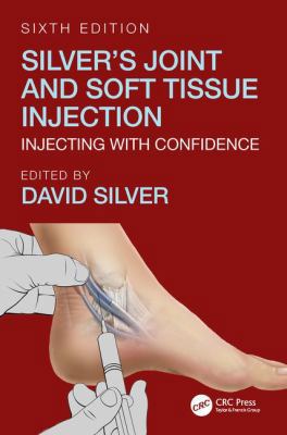 Silver's Joint and Soft Tissue Injection: Injec... 1138604208 Book Cover