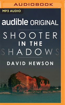 Shooter in the Shadows 1713555816 Book Cover