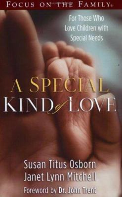 A Special Kind of Love: For Those Who Love Chil... 0805427279 Book Cover