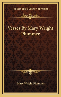 Verses by Mary Wright Plummer 1163723363 Book Cover
