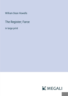 The Register; Farce: in large print 338702682X Book Cover