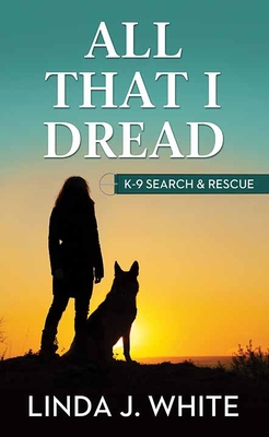 All That I Dread [Large Print] 1643588400 Book Cover