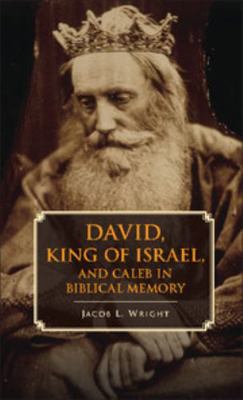 David, King of Israel, and Caleb in Biblical Me... 1107672635 Book Cover