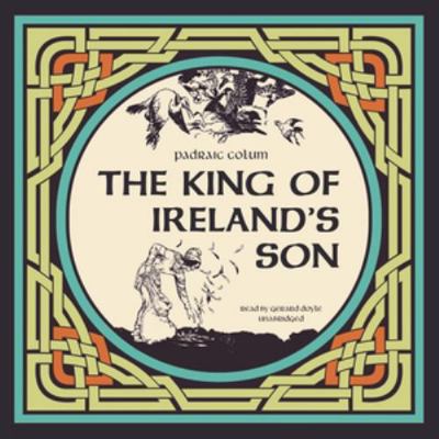 The King of Ireland's Son 1504638883 Book Cover