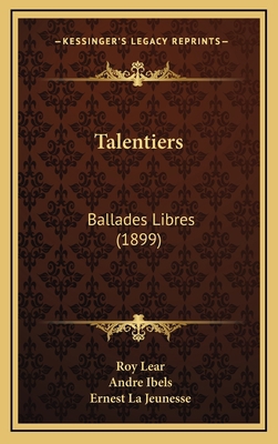 Talentiers: Ballades Libres (1899) [French] 1167259629 Book Cover