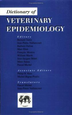 Dictionary of Veterinary Epide 081382639X Book Cover