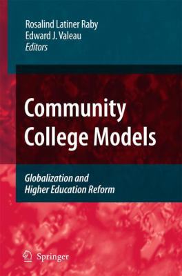 Community College Models: Globalization and Hig... 1402094760 Book Cover