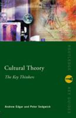 Cultural Theory: The Key Thinkers 0415232813 Book Cover