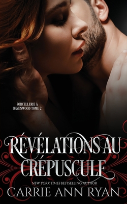 Révélations au crépuscule [French] 1636952305 Book Cover