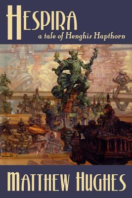 Hespira: A Tale of Henghis Hapthorn 1927880033 Book Cover