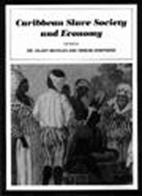 Caribbean Slave Society and the Economy 1565840860 Book Cover