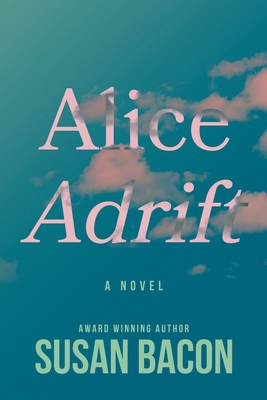 Alice Adrift 1733082751 Book Cover