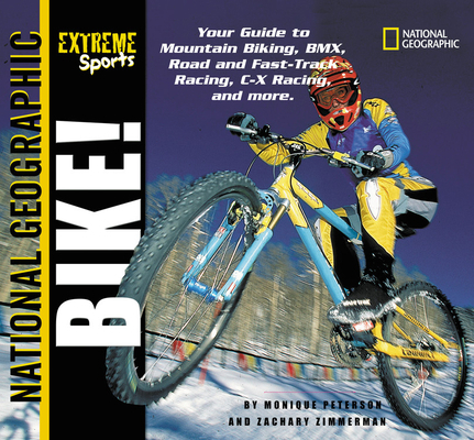 Extreme Sports: Bike! 0792267427 Book Cover