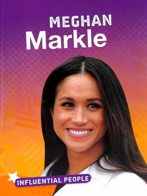 Influential People Meghan Markle 1474773478 Book Cover