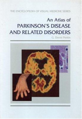 An Atlas of Parkinson's Disease and Related Dis... 1850709432 Book Cover