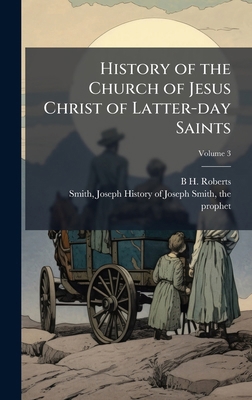 History of the Church of Jesus Christ of Latter... 102400614X Book Cover