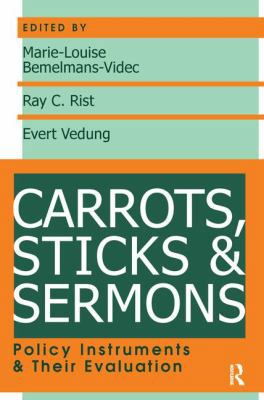 Carrots, Sticks and Sermons: Policy Instruments... 1138520047 Book Cover
