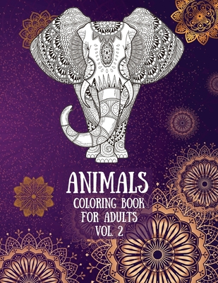 Animals Coloring Book For Adults vol. 2: Colori... 0850951003 Book Cover