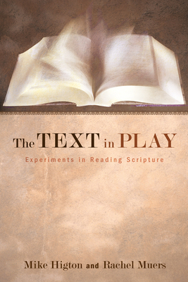 The Text in Play 1610978595 Book Cover