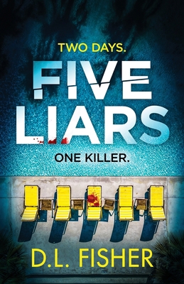 Five Liars: An utterly addictive psychological ... 1805733788 Book Cover