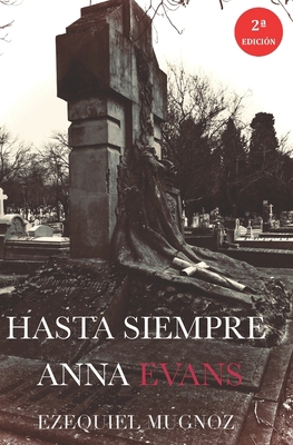 Hasta Siempre Anna Evans [Spanish] B08B33TT1C Book Cover