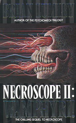 Necroscope II: Wamphyri! B002N7UPSU Book Cover