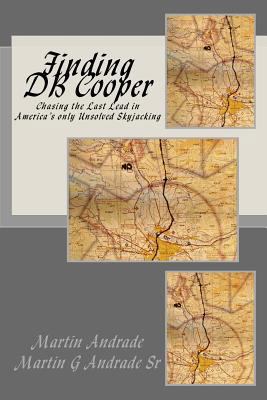 Finding DB Cooper: Chasing the Last Lead in Ame... 1539694429 Book Cover