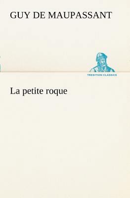 La petite roque [French] 3849128164 Book Cover